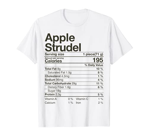 Apple Strudel Información nutricional de Thanksgiving Gift Turkey Day Camiseta
