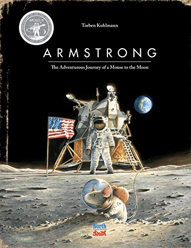 Armstrong Special Edition: The Adventurous Journey of a Mouse to the Moon (Mouse Adventures) [Idioma Inglés]
