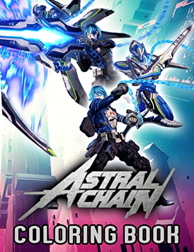 Astral Chain Coloring Book: Dozens Of Astral Chain Design In The Cool Coloring Book Keeping You Hours Of Creative, Imaginative Activities And Fading Your Stress Away