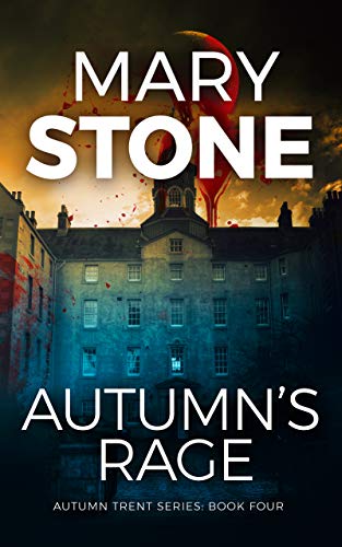 Autumn's Rage (Autumn Trent FBI Mystery Series Book 4) (English Edition)