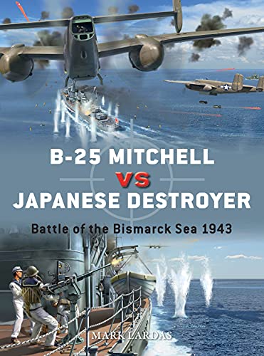 B-25 Mitchell vs Japanese Destroyer: Battle of the Bismarck Sea 1943 (Duel)