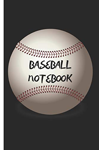 Baseball Notebook: Funny Writing 120 Pages Notebook Journal -  Small Lined  (6" x 9" )