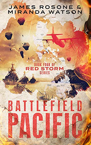 Battlefield Pacific: Book Four of the Red Storm Series (English Edition)