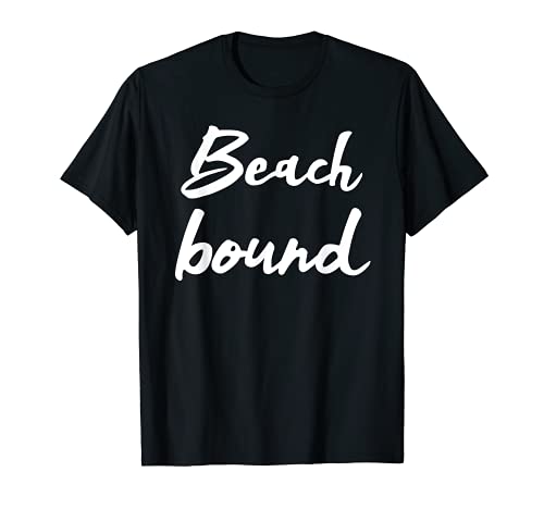 Beach bound - camiseta estándar Camiseta