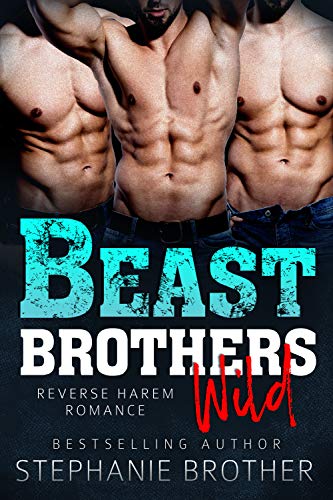 Beast Brothers Wild: Reverse Harem Romance (English Edition)