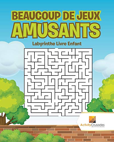 Beaucoup De Jeux Amusants : Labyrinthe Livre Enfant