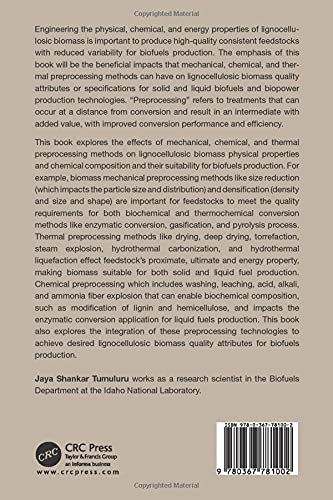 Biomass Preprocessing and Pretreatments for Production of Biofuels: Mechanical, Chemical and Thermal Methods