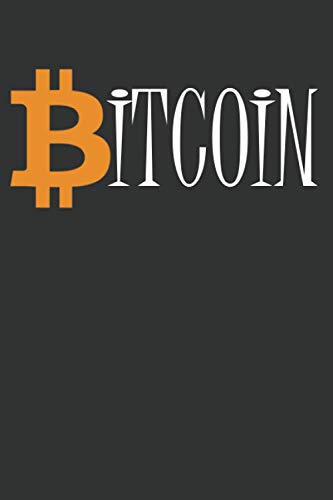 Bitcoin: Crypto Journal, Cryptocurrency Gift Idea for Any Occasion, Diary for Bitcoin miners, Traders and Lovers of Crypto currency, To the Moon, Lambo
