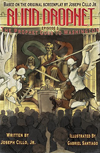 Blind Prophet, Episode 3: The Prophet Goes To Washington (English Edition)