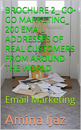 BROCHURE 2: GO-GO MARKETING: 200 EMAIL ADDRESSES OF SALON FROM AROUND CANADA: Email Marketing (Email Marketing For Online Business Growth) (English Edition)