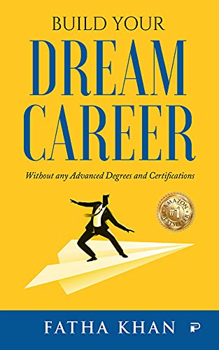 Build Your Dream Career (English Edition)