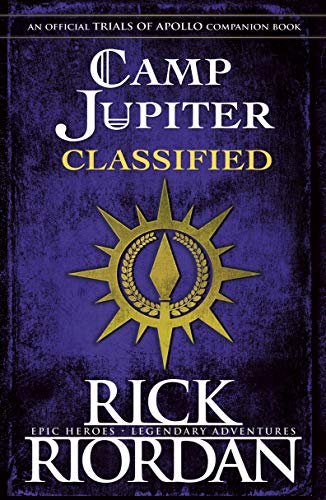 Camp Jupiter Classified: A Probatio's Journal (The Trials of Apollo) (English Edition)