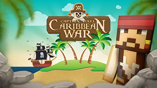Captain Pixel - Caribbean Wars