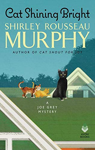Cat Shining Bright: 20 (Joe Grey Mystery)