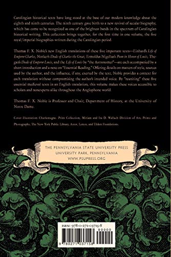 Charlemagne and Louis the Pious: Lives by Einhard, Notker, Ermoldus, Thegan, and the Astronomer