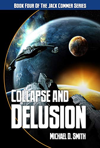Collapse and Delusion (Jack Commer, Supreme Commander Book 4) (English Edition)