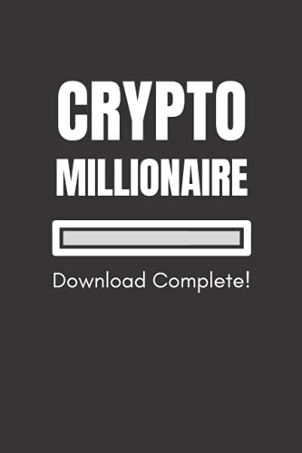 Crypto Millionaire Download Complete Notebook: Lined notebook journal for cryptocurrency millionaires and those who hodl it | Crypto trader gift idea