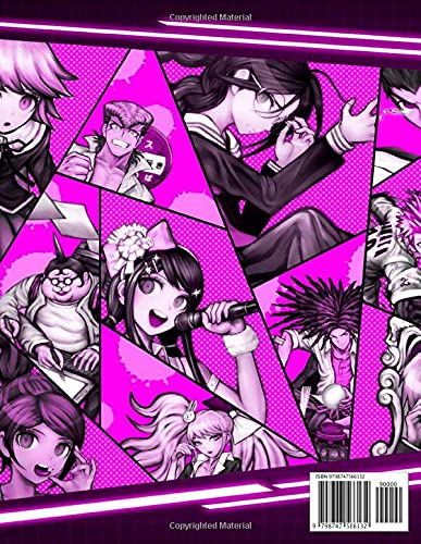 Danganronpa Coloring Book: 30+ Coloring Pages. Great Gifts For Fans of All Ages Who Love Danganronpa. A Lot Of Incredible Illustrations Of Danganronpa To Relax And Relieve Stress.
