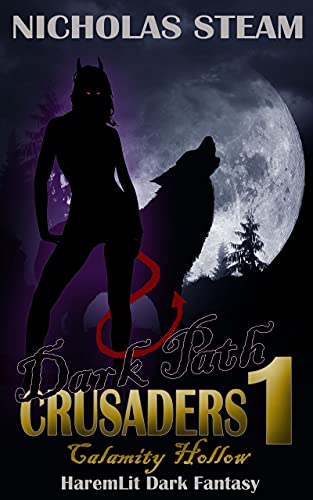 Dark Path Crusaders 1: Calamity Hollow: Haremlit Cultivation Dark Fantasy (English Edition)