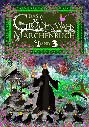 Das Größenwahn Märchenbuch: Band 3 (German Edition)