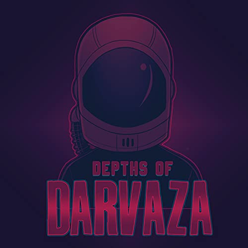 Depths of Darvaza (Original Video Game Soundtrack)