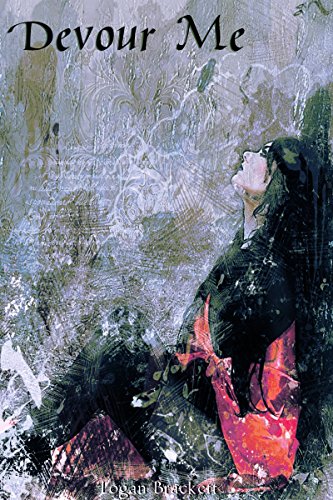 Devour Me (English Edition)