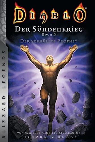 Diablo: Sündenkrieg Buch 3 - Der verhüllte Prophet: Blizzard Legends