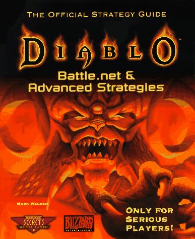 Diablo's Battle.net Advanced Strategies (Secrets of the Games Series)