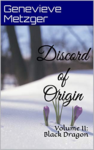 Discord of Origin: Volume II: Black Dragon (English Edition)