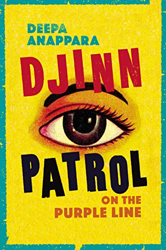 Djinn Patrol On The Purple Line: LONGLISTED FOR THE WOMEN’S PRIZE 2020