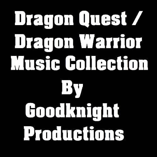 Dragon Quest / Dragon Warrior Music Collection