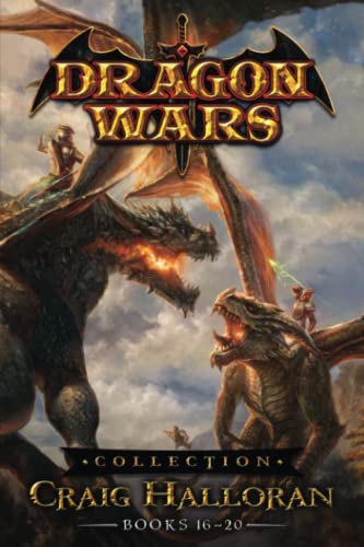 Dragon Wars Collection: Books 16-20: A Heroic Action-packed YA Epic Fantasy Adventure Quest