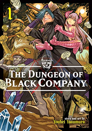 DUNGEON OF BLACK COMPANY 01 (The Dungeon of Black Company)