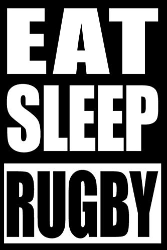Eat Sleep Rugby | Notebook for Rugby Fans and Players, College Ruled Journal