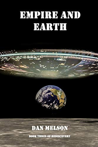 Empire and Earth: Volume 3 (Rediscovery)