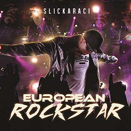 European Rockstar [Explicit]