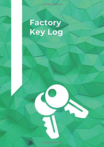 Factory Key Log: Key Log with enough capacity to list 100 keys and keep track of their location at your factory.
