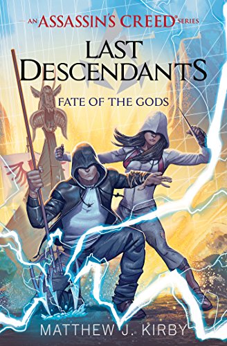 Fate of the Gods (Last Descendants: An Assassin's Creed Novel Series #3) (Last Descendants: An Assassin's Creed Series) (English Edition)
