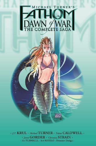 Fathom: Dawn Of War Vol.1 (Third Printing) (Fathom: Dawn of War, 1)