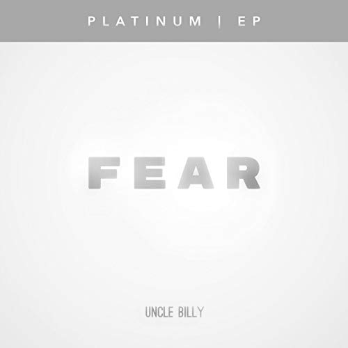 Fear | Platinum - EP