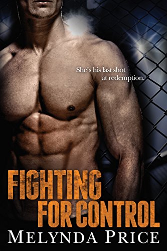 Fighting for Control (Against the Cage Book 3) (English Edition)