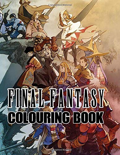 Final Fantasy Colouring Book: The ultimate colouring book for Final Fantasy fan