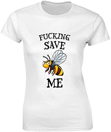 F**King Save Me Angry Bee - Camiseta para mujer