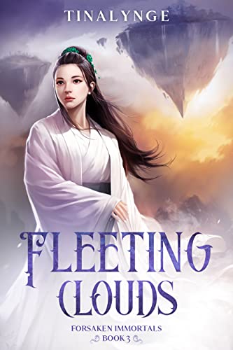 Fleeting Clouds (Forsaken Immortals Book 3) (English Edition)