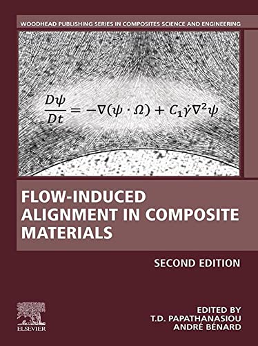 Flow-Induced Alignment in Composite Materials (Woodhead Publishing Series in Composites Science and Engineering) (English Edition)