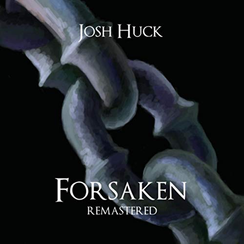 Forsaken (Remastered)