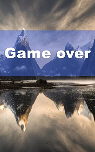 Game over (Afrikaans Edition)