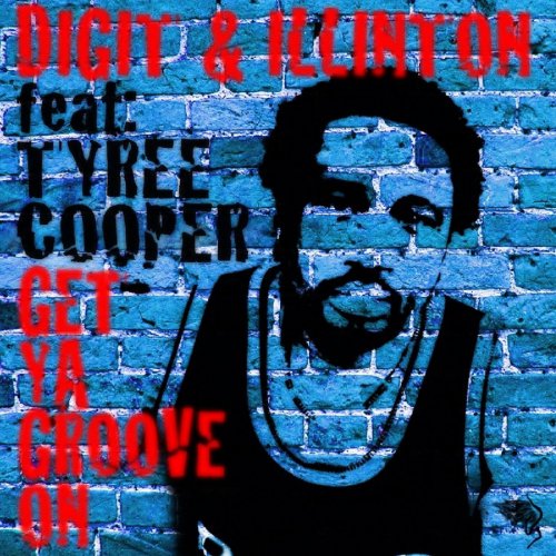 Get Your Groove On (Illinton's Ibiza 'Steam' Mix)