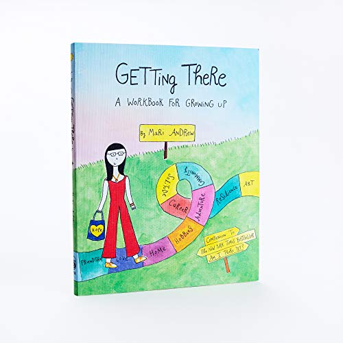 Getting There: A Workbook for Growing Up (@bymariandrew)
