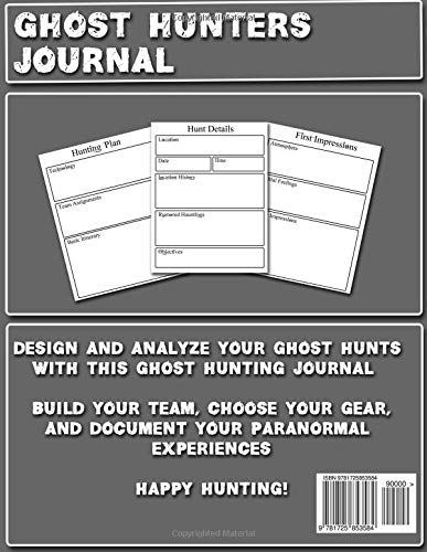 Ghost Hunters Journal: A Record Book for Paranormal Investigations: Volume 1 (Monster Hunters)